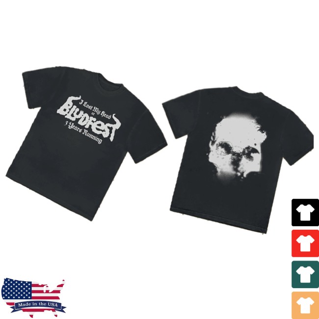 Bludfest Merch Store I Lost My Head At Bludfest 3 Years Running Shirt 3 Bludfest Merch Store I Lost My Head At Bludfest 3 Years Running Shirt