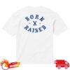 Born X Raised Merch Store Born X Raised + 76 Rocker Tee White 1 Born X Raised Merch Store Born X Raised + 76 Rocker Tee White