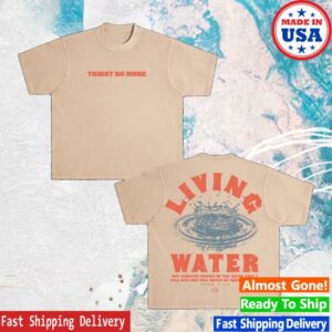 Cain Merch Shop Thirst No More Tee