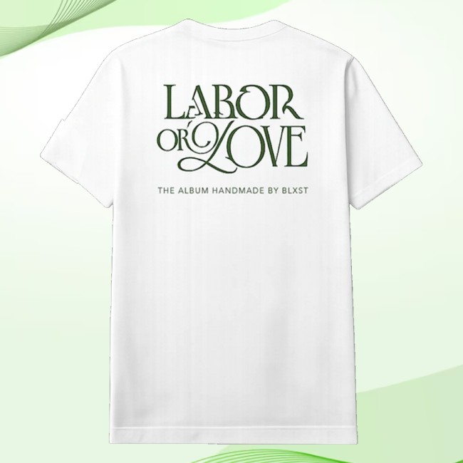 Empire Store Merch Blxst Labor Of Love Shirt 3 Empire Store Merch Blxst Labor Of Love Shirt