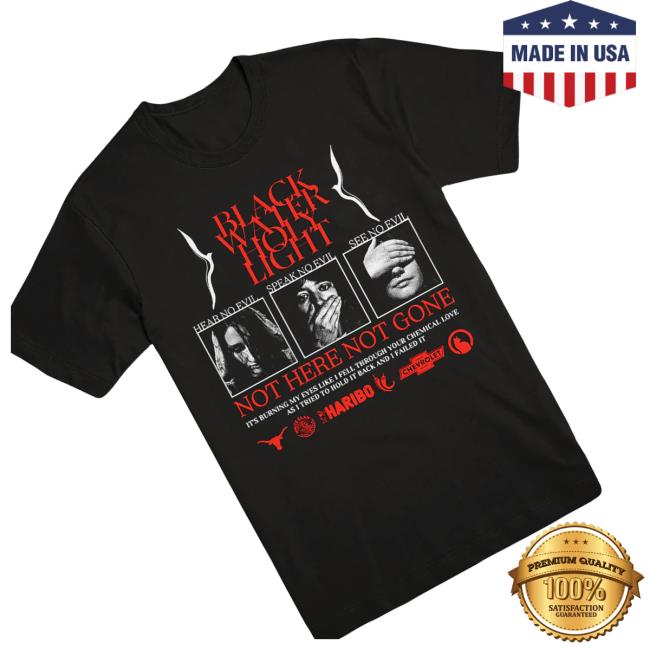Evil Greed Merch Store Blackwater Holylight Hear See Speak T-Shirt 5 Evil Greed Merch Store Blackwater Holylight Hear See Speak T-Shirt