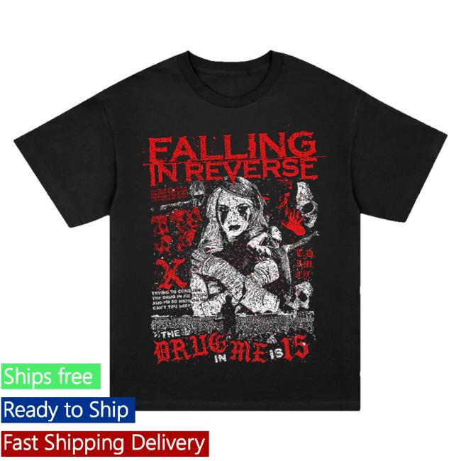 Falling In Reverse Store Merch Shop The Drug In Me 15 Tee 2 Falling In Reverse Store Merch Shop The Drug In Me 15 Tee