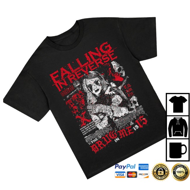 Falling In Reverse Store Merch The Drug In Me 15 Tee 3 Falling In Reverse Store Merch The Drug In Me 15 Tee