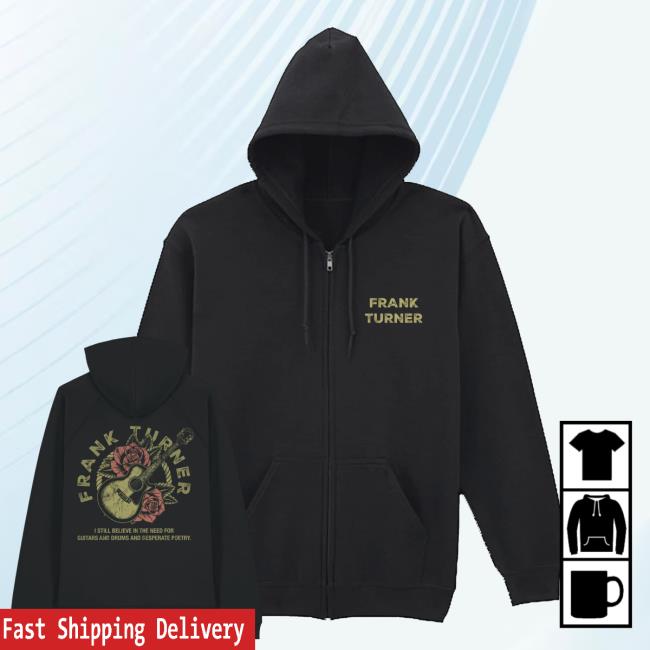 Frank Turner Merch I Still Believe Zip Hoodies 3 Frank Turner Merch I Still Believe Zip Hoodies