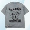 Frank's Beer Shop Merch Frank's Coffee Shop Frank 5 Frank's Beer Shop Merch Frank's Coffee Shop Frank