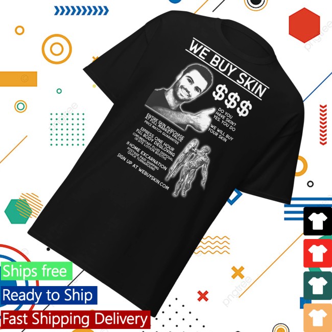 Freakbait Merch Store We Buy Skin Shirt Black