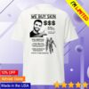 Freakbait Merch Store We Buy Skin Shirt White 6 Freakbait Merch Store We Buy Skin Shirt White