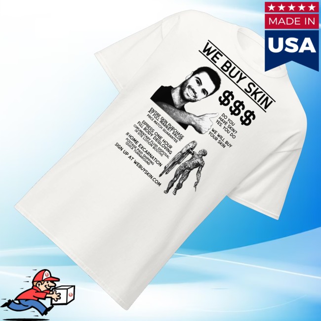 Freakbait Merch Store We Buy Skin Shirt White