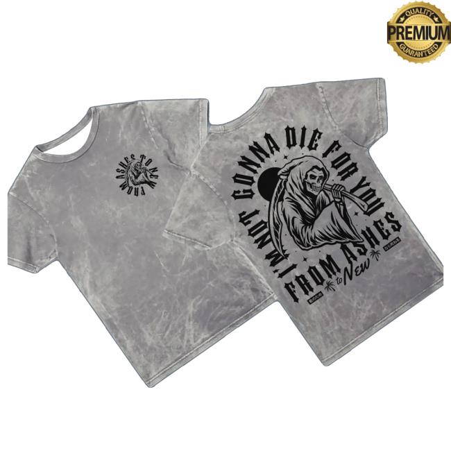 From Ashes To New Merch Shop Die For You Summer T-Shirt 3 From Ashes To New Merch Shop Die For You Summer T-Shirt