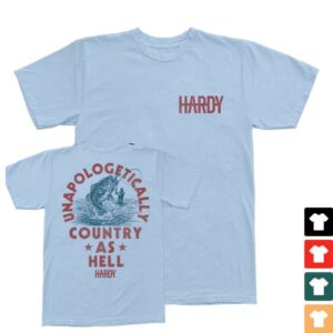 Hardy Merch Country As Hell Tee Shirt