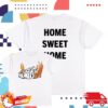 Honestav Music Merch Shop Home Sweet Home Tee 7 Honestav Music Merch Shop Home Sweet Home Tee