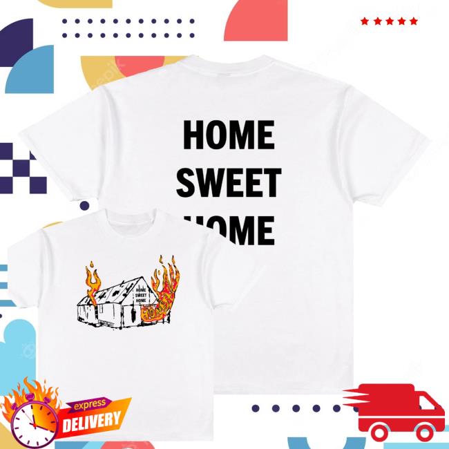 Honestav Music Merch Shop Home Sweet Home Tee 3 Honestav Music Merch Shop Home Sweet Home Tee