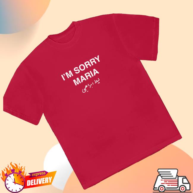 Interscope Merch Shop I'm Sorry Maria Shirt 3 Interscope Merch Shop I'm Sorry Maria Shirt