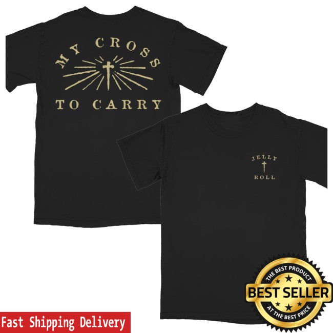 Jelly Roll Store Merch My Cross To Carry Shirt