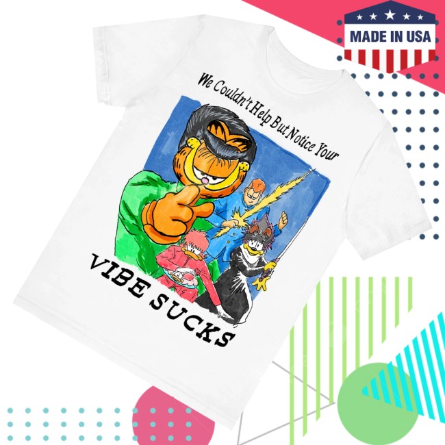 Justins Shirt Store Merch Your Vibe Sucks White Tee