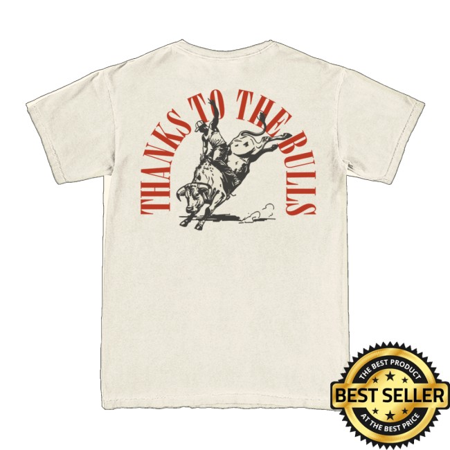 Kip Moore Store Merch Thanks To The Bulls Tee 4 Kip Moore Store Merch Thanks To The Bulls Tee