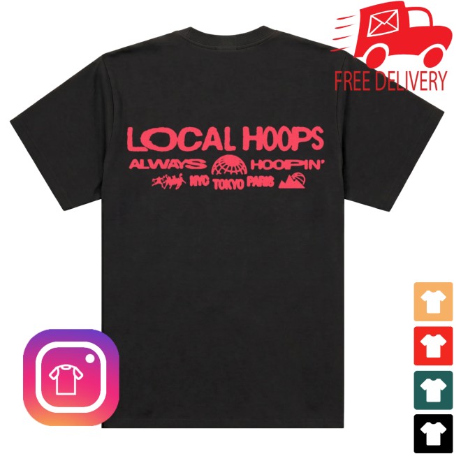 Local Hoops Merch Store Always Hoopin' Tee 5 Local Hoops Merch Store Always Hoopin' Tee