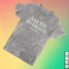 Lol Podcast Merch Store Saved Tee