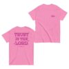 Lol Podcast Merch Store Trust Tee Pink
