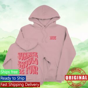 Loverboy Merch Shop Summer Should Be Fun Hoodie