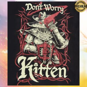 Meatcanyon Merch Shop Store Don't Worry Kitten Long Sleeve T-Shirt