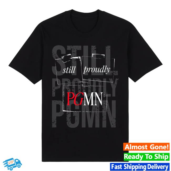 Pgmn Merch Shop Still Proudly Pgmn Tee