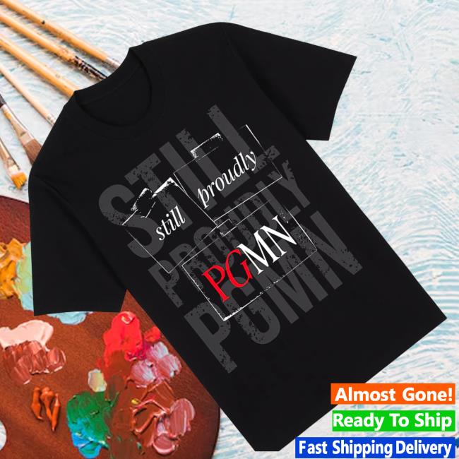 Pgmn Merch Shop Still Proudly Pgmn Tee