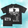 Pitbull Music Merch Shop I'm Back 2026 Tour T-Shirt 6 Pitbull Music Merch Shop I'm Back 2026 Tour T-Shirt