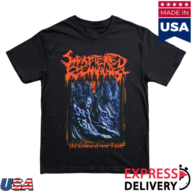 Reality Fade Merch Store Scattered Remnants Destined To Fail T-Shirt