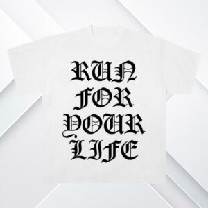 Run Travis Run Merch Store Run For Your Life Tee