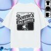 Sam Drysdale Merch Store Bonnie's Sad Songs Tee Shirt 1 Sam Drysdale Merch Store Bonnie's Sad Songs Tee Shirt