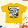 Sticktight Store Merch Terror Stick Tight Butter Shirt 7 Sticktight Store Merch Terror Stick Tight Butter Shirt