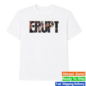 Tay-K Store Merch Erupt Shirt