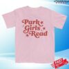 The Lost Bros Merch Store Park Girls Read Tee 6 The Lost Bros Merch Store Park Girls Read Tee