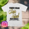 Third Man Records Merch Shop Store Music Is Sacred T-Shirt 6 Third Man Records Merch Shop Store Music Is Sacred T-Shirt