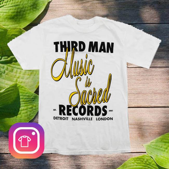 Third Man Records Merch Shop Store Music Is Sacred T-Shirt 2 Third Man Records Merch Shop Store Music Is Sacred T-Shirt