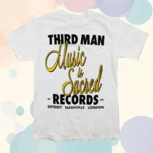 Third Man Records Merch Store Music Is Sacred T-Shirt