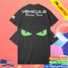 Vehicule Magazine Merch Shop Eyes Tee 6 Vehicule Magazine Merch Shop Eyes Tee