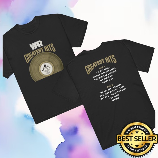 War Store Merch War Greatest Hits Shirt 7 War Store Merch War Greatest Hits Shirt