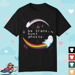 Watcher Store Merch Be Trans Hunt Ghost Black Tee