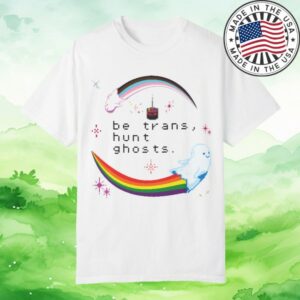 Watcher Store Merch Be Trans Hunt Ghost White Tee
