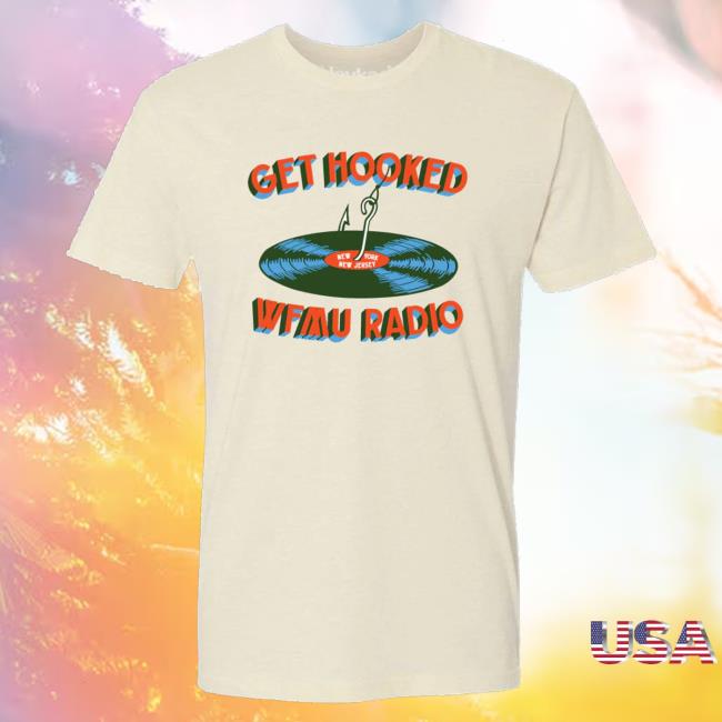 Wfmu Store Merch Shop Wfmu Get Hooked T-Shirt 3 Wfmu Store Merch Shop Wfmu Get Hooked T-Shirt