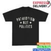 Zac Brown Band Store Merch Patriotism Not Politics Shirt