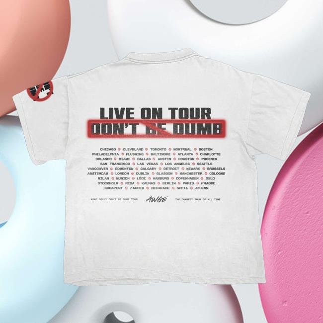 Awge Merch Shop Store Dont Be Dumb Tour Airbrush Dateback T-Shirt