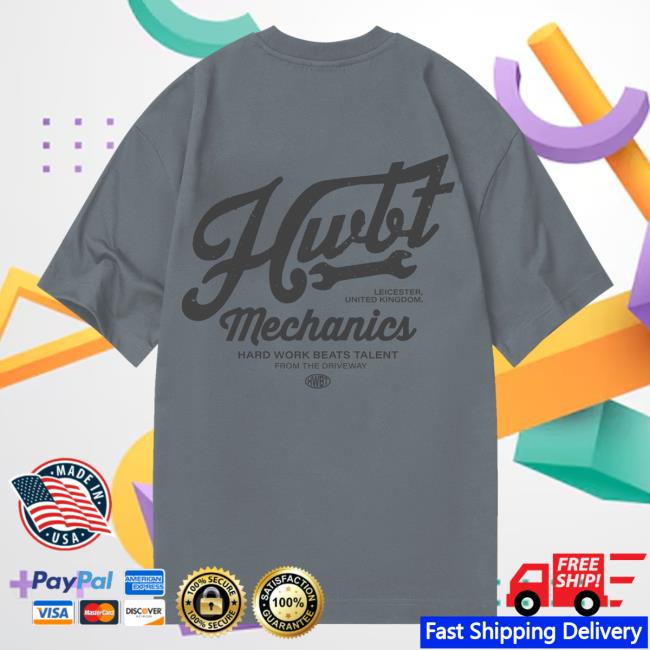 Hwbt Merch Shop Mechanic T-Shirt Hwbt Merch Shop Mechanic T-Shirt