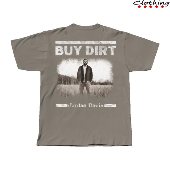 Jordan Davis Merch Shop Store Buy Dirt Photo T-Shirt 4 Jordan Davis Merch Shop Store Buy Dirt Photo T-Shirt