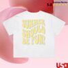 Loverboy Merch Shop Summer Should Be Fun Crop Tee