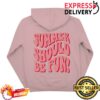 Loverboy Merch Shop Summer Should Be Fun Hoodie