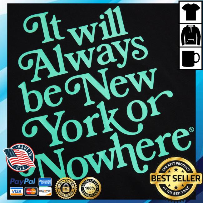 Newyork Or Nowhere Merch Store Liberty Motto T-Shirt