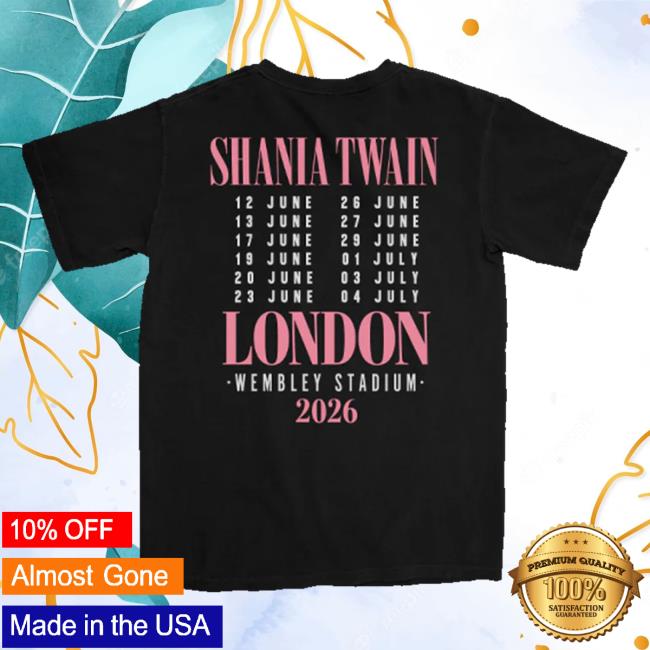 Shania Twain Uk Merch Shop Wembley Event Tee 3 Shania Twain Uk Merch Shop Wembley Event Tee